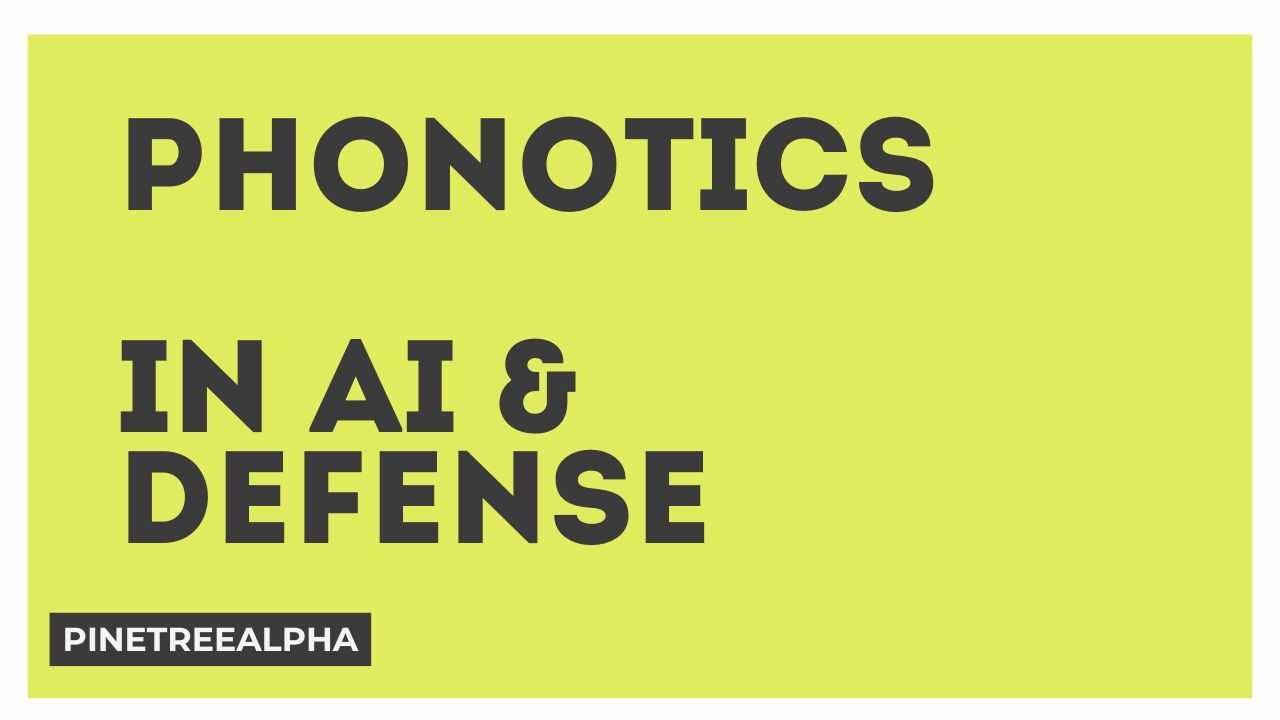 Photonics, in Defense and Manufacturing And in AI