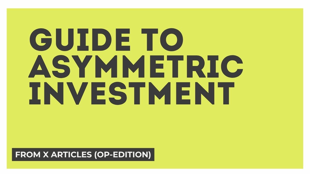 ‘S&J Investments’ Guide to Asymmetric Investing: High Floor, Higher Ceiling